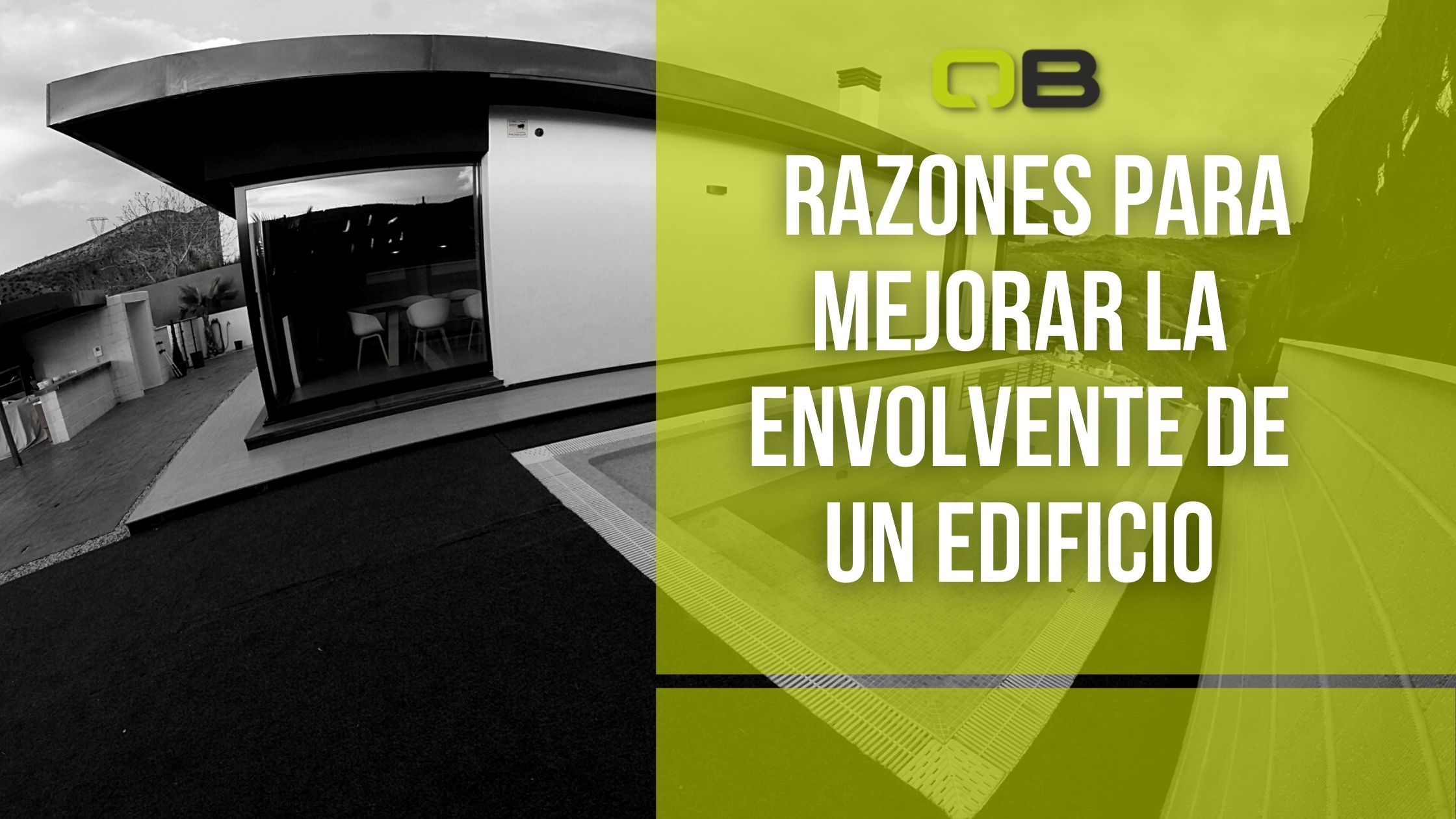 Mejorar la envolvente de un edificio - QB Constructora